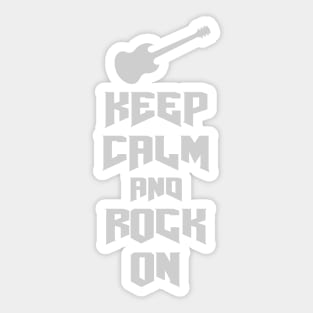 Keep Calm and Rock On Sticker